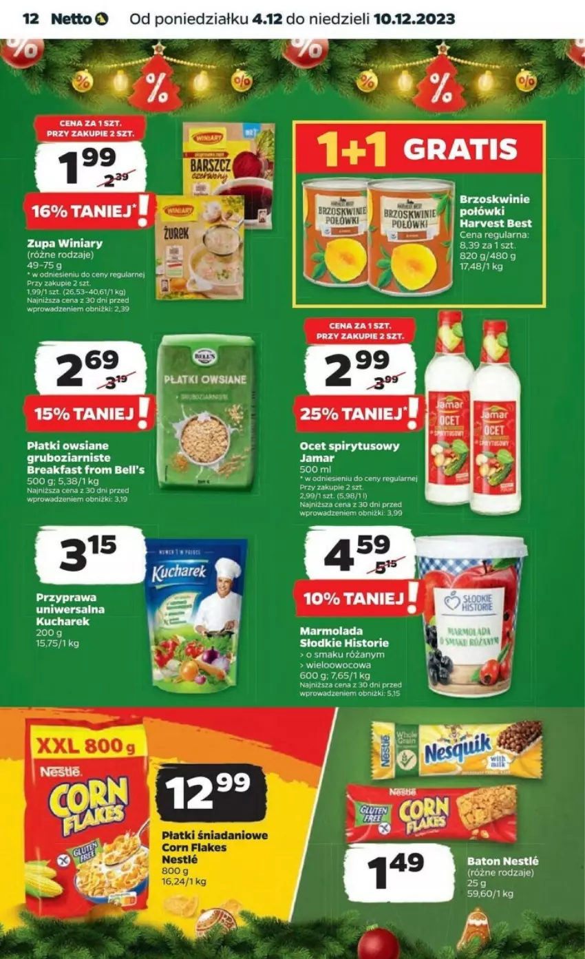 Gazetka promocyjna Netto - ważna 04.12 do 10.12.2023 - strona 4 - produkty: Baton, Bell, Brzoskwinie, Fa, Kucharek, Marmolada, Mola, Ocet, Płatki owsiane, Róża, Winiary, Zupa