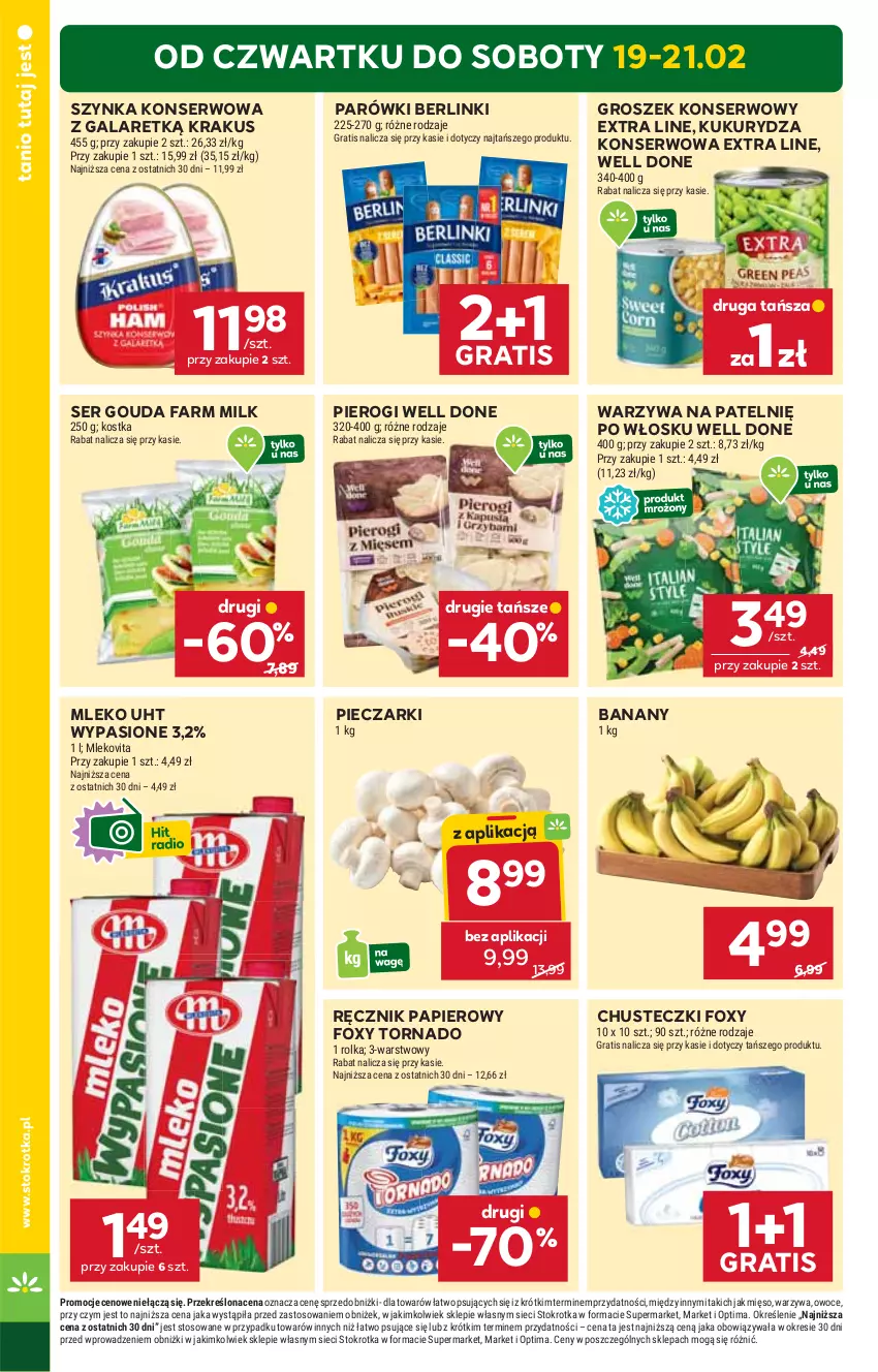 Gazetka promocyjna Stokrotka - Market - ważna 19.02 do 25.02.2026 - strona 4 - produkty: Banany, Berlinki, Chusteczki, Fa, Farm Milk, Foxy, Gala, Gouda, Gra, Groszek, Krakus, Kukurydza, Kukurydza konserwowa, Mięso, Mleko, Mlekovita, Optima, Owoce, Papier, Parówki, Piec, Pierogi, Ręcznik, Ser, Szynka, Szynka konserwowa, Warzywa