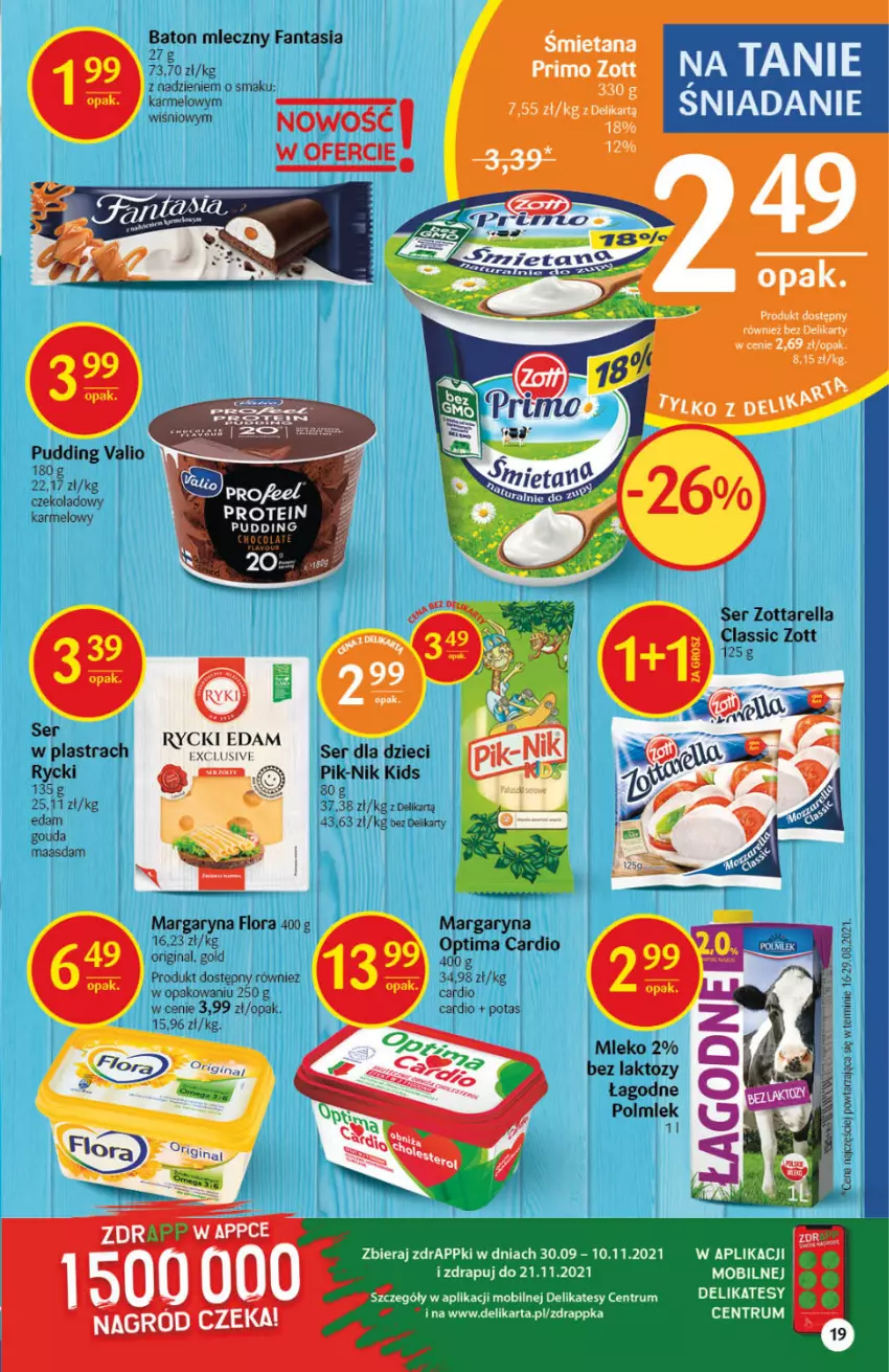 Gazetka promocyjna Delikatesy Centrum - Gazetka DC42 n. fresh - ważna 21.10 do 27.10.2021 - strona 19 - produkty: Baton, Dzieci, Edam, Fa, Fanta, Flora, Gin, Gouda, Koc, Mleko, Mobil, POLMLEK, Pudding, Rum, Ser, Zott, Zottarella