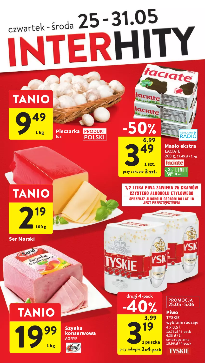 Gazetka promocyjna Intermarche - Gazetka Intermarche - ważna 25.05 do 31.05.2023 - strona 10 - produkty: Gra, Gry, Masło, Piec, Pieczarka, Piwa, Piwo, Ser, Szynka, Szynka konserwowa, Tyskie