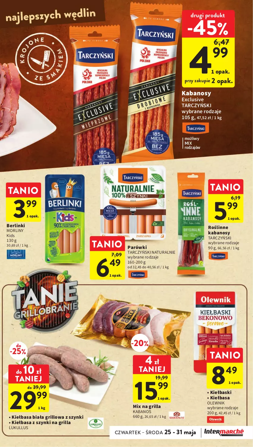 Gazetka promocyjna Intermarche - Gazetka Intermarche - ważna 25.05 do 31.05.2023 - strona 23 - produkty: Berlinki, Grill, Kabanos, Kiełbasa, Kiełbasa biała, Morliny, Olewnik, Parówki, Roślinne kabanosy, Tarczyński