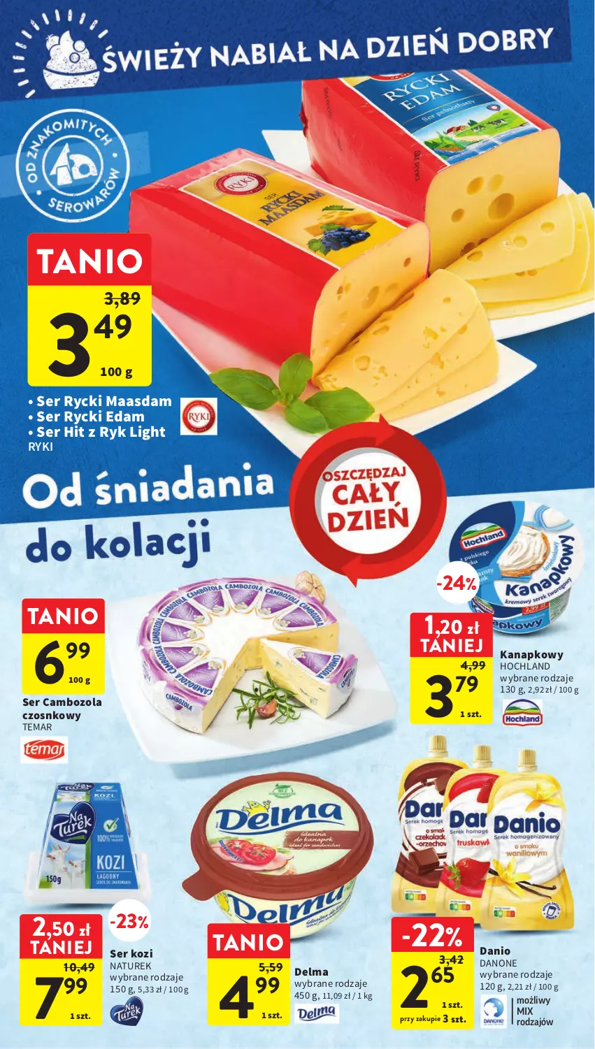 Gazetka promocyjna Intermarche - Gazetka Intermarche - ważna 25.05 do 31.05.2023 - strona 26 - produkty: Danio, Danone, Delma, Edam, Hochland, Maasdam, NaTurek, Rycki Edam, Ser, Ser kozi