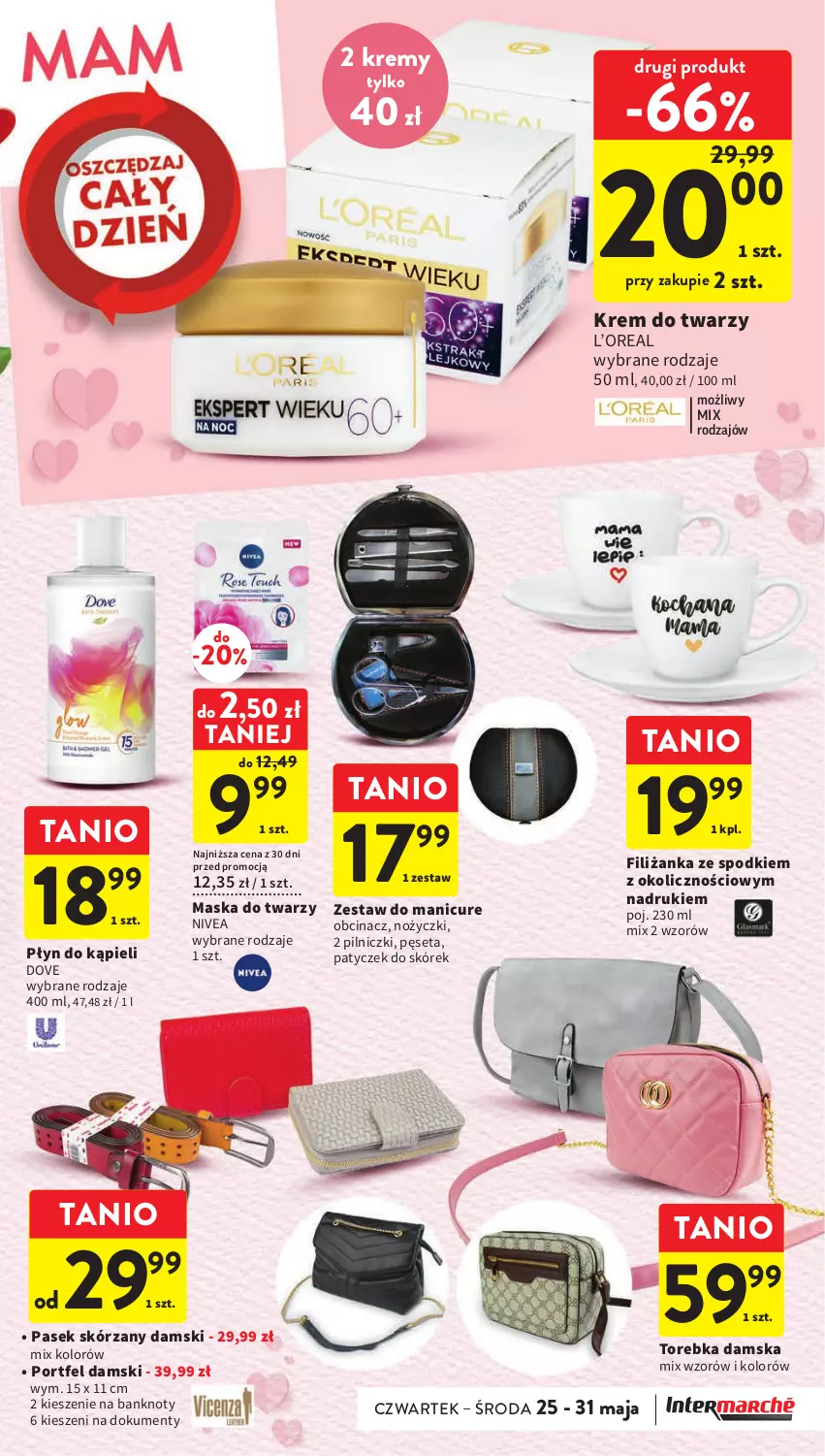 Gazetka promocyjna Intermarche - Gazetka Intermarche - ważna 25.05 do 31.05.2023 - strona 3 - produkty: Dove, Filiżanka, Krem do twarzy, Maska, Maska do twarzy, Nivea, Noż, Nożyczki, Pasek, Pęseta, Płyn do kąpieli, Por, Torebka