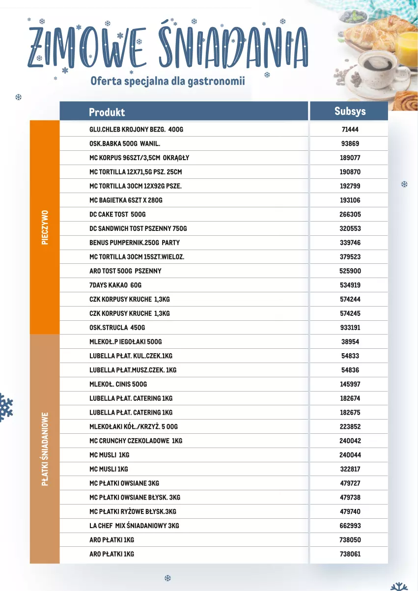 Gazetka promocyjna Makro - Zimowe śniadania - oferta specjalna dla Gastronomii - ważna 17.01 do 28.02.2022 - strona 10 - produkty: Babka, Bagietka, Bell, Bella, Chleb, Danio, Kakao, Korpusy, Lubella, Mleko, Mus, Płatki owsiane, Płatki ryżowe, Ryż, Strucla, Tortilla