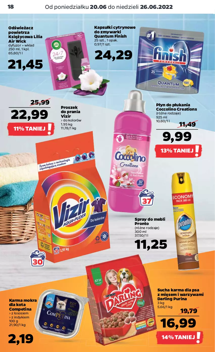 Gazetka promocyjna Netto - Gazetka spożywcza 20.06-26.06 - ważna 20.06 do 26.06.2022 - strona 18 - produkty: Air Wick, Coccolino, Finish, Odświeżacz powietrza, Płyn do płukania, Pronto, Proszek do prania, Pur, Purina, Sos, Sucha karma, Vizir, Warzywa, Zmywarki