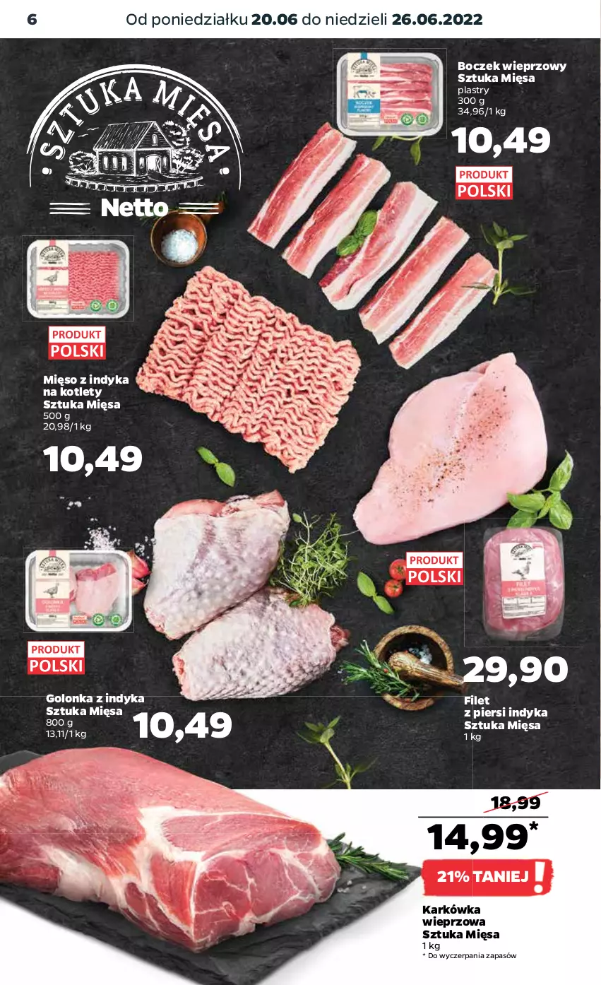 Gazetka promocyjna Netto - Gazetka spożywcza 20.06-26.06 - ważna 20.06 do 26.06.2022 - strona 6 - produkty: Boczek, Boczek wieprzowy, Filet z piersi indyka, Golonka z indyka, Karkówka wieprzowa, Kotlet, Mięso, Mięso z indyka