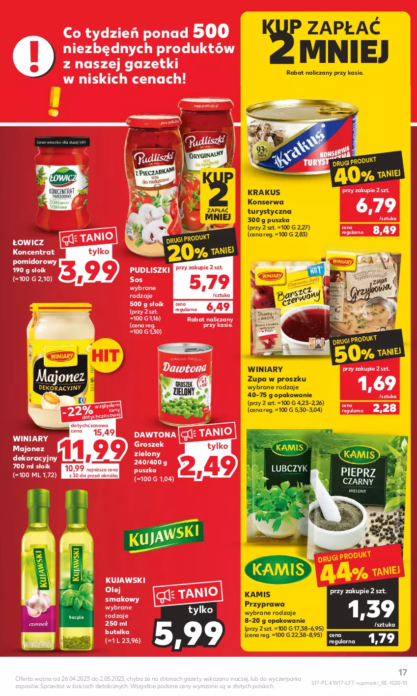 Gazetka promocyjna Kaufland - Gazetka tygodnia - ważna 26.04 do 02.05.2023 - strona 17 - produkty: Dawtona, Groszek, Kamis, Koncentrat pomidorowy, Konserwa turystyczna, Krakus, Kujawski, Majonez, Olej, Olej smakowy, Pudliszki, Ser, Sos, Winiary, Zupa