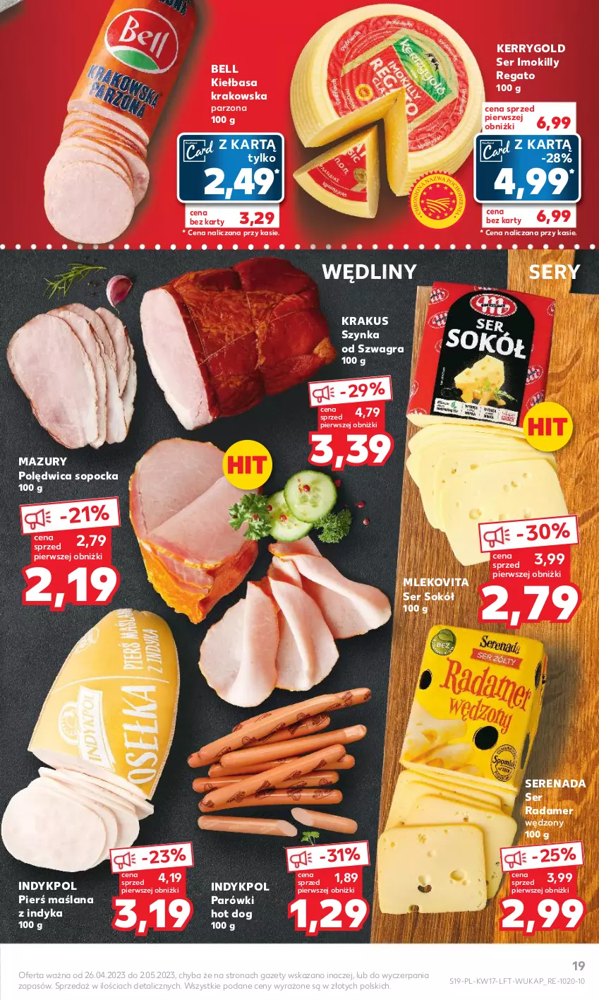 Gazetka promocyjna Kaufland - Gazetka tygodnia - ważna 26.04 do 02.05.2023 - strona 19 - produkty: Bell, Gra, Hot dog, Kiełbasa, Kiełbasa krakowska, Krakus, LANA, Mleko, Mlekovita, Parówki, Parówki hot dog, Polędwica, Radamer, Ser, Sok, Sokół, Szynka