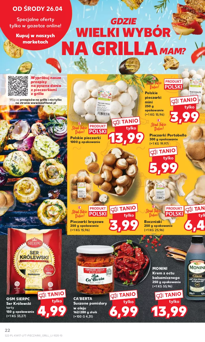 Gazetka promocyjna Kaufland - Gazetka tygodnia - ważna 26.04 do 02.05.2023 - strona 22 - produkty: Bell, Boczniak, Grill, Królewski, Monini, Olej, Piec, Pieczarka, Pomidory, Por, Portobello, Ser, Suszone pomidory