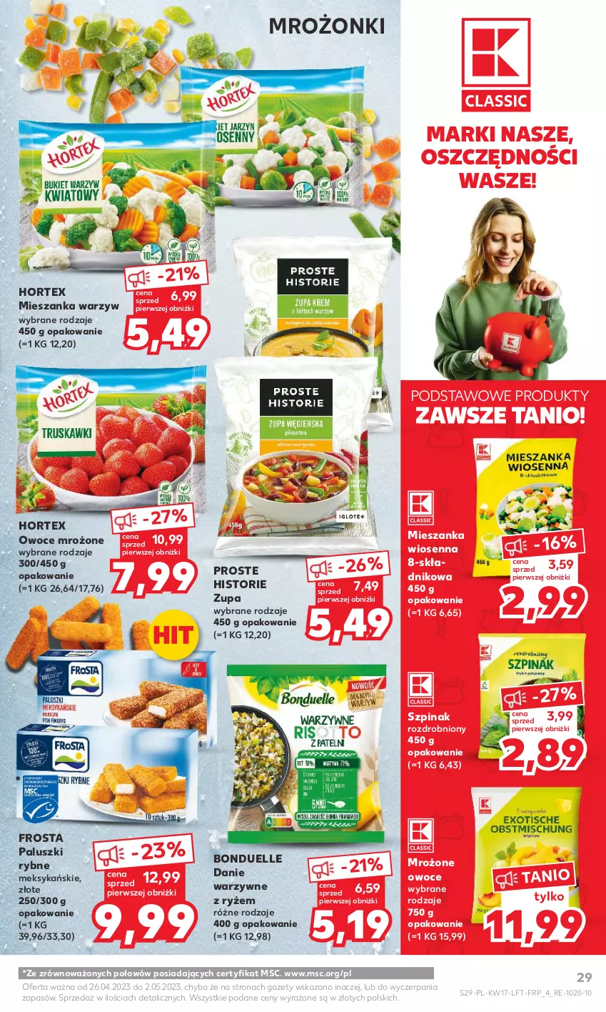 Gazetka promocyjna Kaufland - Gazetka tygodnia - ważna 26.04 do 02.05.2023 - strona 29 - produkty: Bonduelle, Frosta, Hortex, Mieszanka warzyw, Owoce, Paluszki rybne, Ryż, Szpinak, Zupa