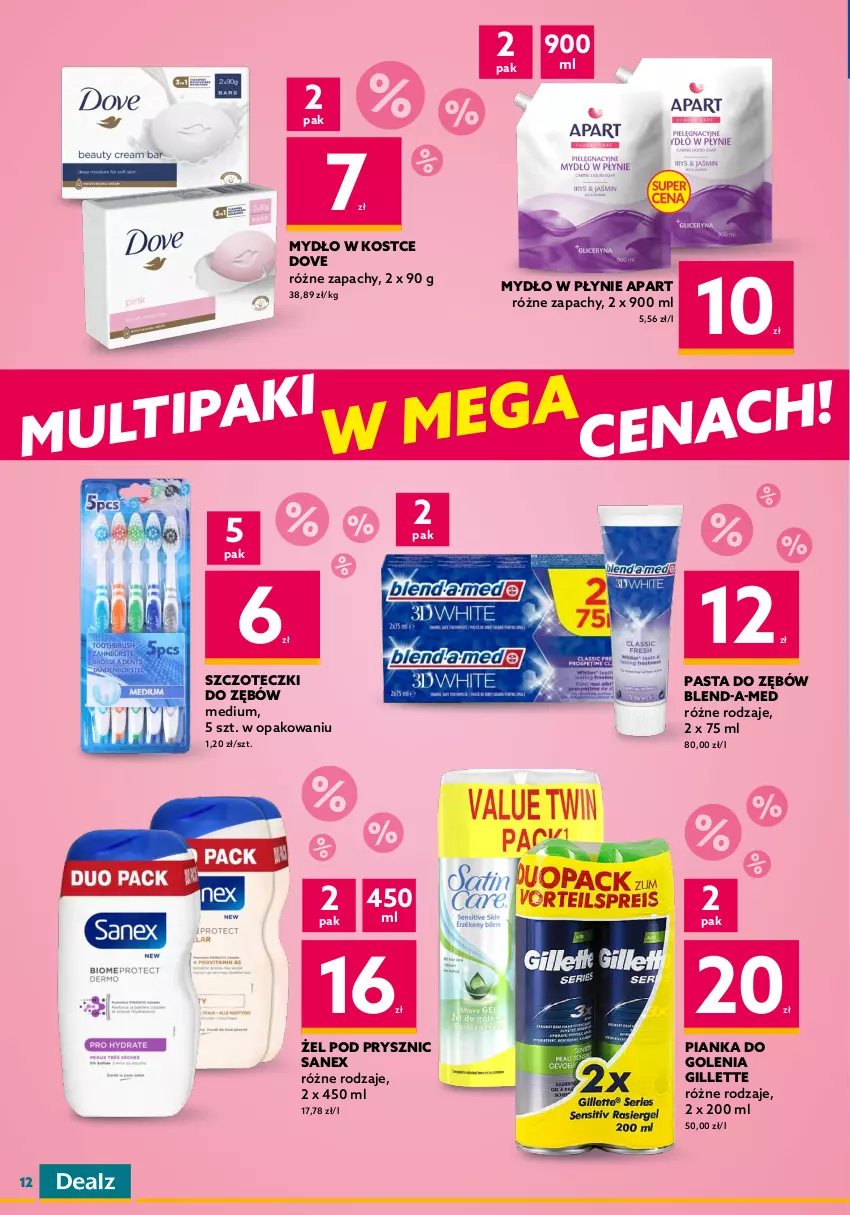 Gazetka promocyjna Dealz - NOWA GAZETKADeaLOVE okazje 💕 - ważna 08.02 do 21.02.2023 - strona 12 - produkty: Blend-a-Med, Do mycia naczyń, Dove, Fa, Fairy, Gillette, Lenor, Mydło, Mydło w płynie, Papier, Papier toaletowy, Pasta do zębów, Pianka do golenia, Płyn do mycia, Płyn do mycia naczyń, Płyn do płukania, Proszek do prania, Pur, Rolki, Sanex, Zmywarki