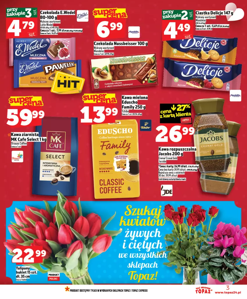 Gazetka promocyjna Topaz - Gazetka - ważna 05.03 do 11.03.2026 - strona 3 - produkty: Ciastka, Czekolada, Delicje, Fa, Jacobs, Kawa, Kawa mielona, Kawa rozpuszczalna, Kawa ziarnista, Ser, Top