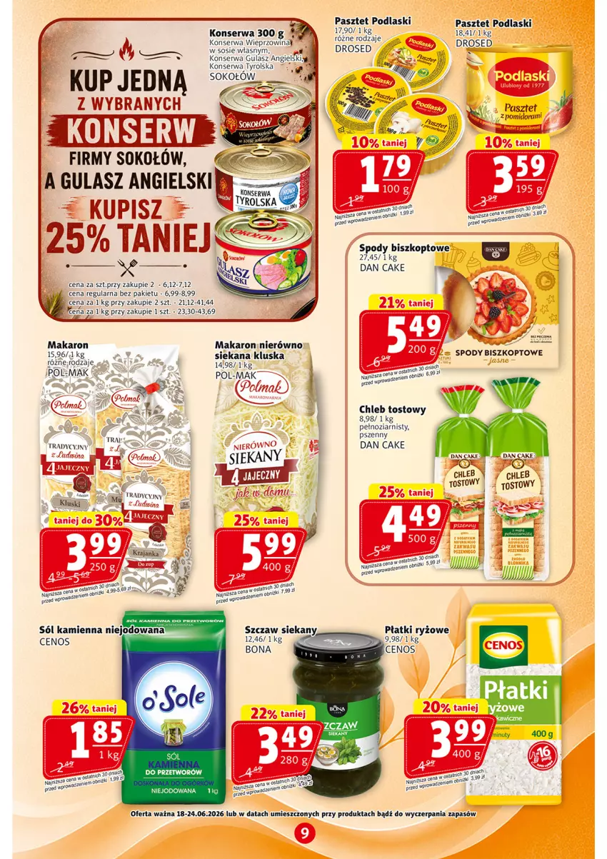 Gazetka promocyjna Prim Market - ważna 18.06 do 24.06.2026 - strona 9 - produkty: Cenos, Chleb, Chleb tostowy, Dan Cake, Makaron, Olma, Pasztet, Płatki ryżowe, Podlaski, Ryż, Ser, Sok, Sokołów, Sos