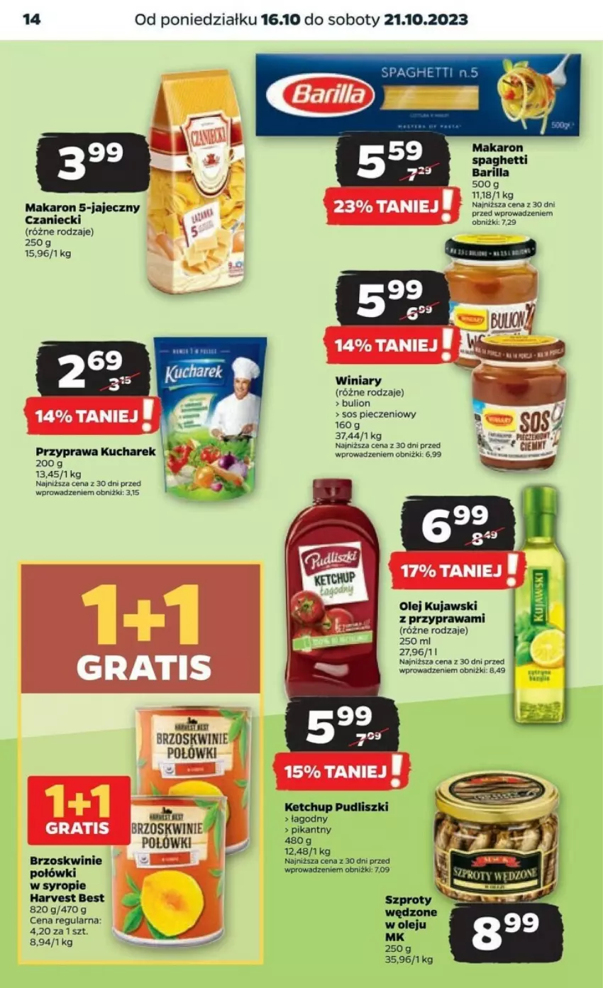 Gazetka promocyjna Netto - ważna 16.10 do 21.10.2023 - strona 6 - produkty: Barilla, Brzoskwinie, Bulion, Fa, Ketchup, Kucharek, Kujawski, Lion, Makaron, Olej, Piec, Pudliszki, Sos, Sos pieczeniowy, Spaghetti, Syrop, Szprot, Winiary