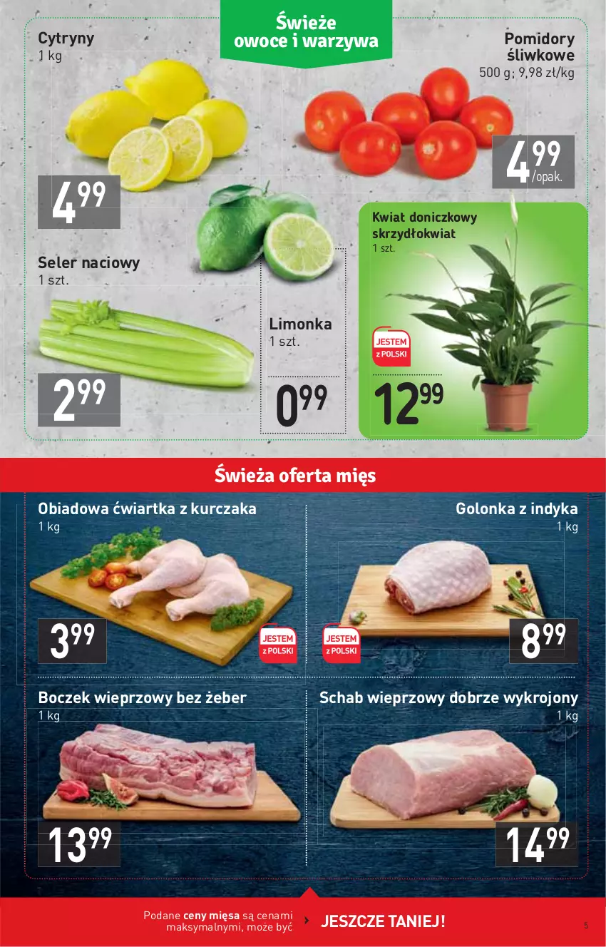 Gazetka promocyjna Stokrotka - Supermarket - ważna 22.04 do 29.04.2021 - strona 5 - produkty: Boczek, Boczek wieprzowy, Cytryny, Golonka z indyka, Kurczak, Limonka, Pomidory, Schab wieprzowy, Seler naciowy