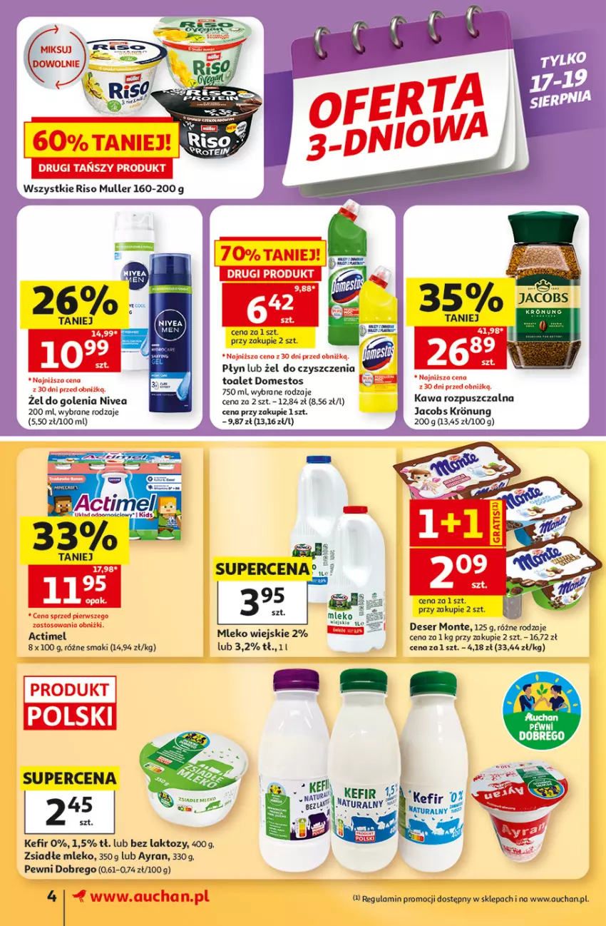 Gazetka promocyjna Auchan - Gazetka 30 Lat Supermarket Auchan - ważna 13.08 do 19.08.2026 - strona 4 - produkty: Actimel, Deser, Domestos, Jacobs, Kawa, Kawa rozpuszczalna, Kefir, Mleko, Monte, Nivea, Ser