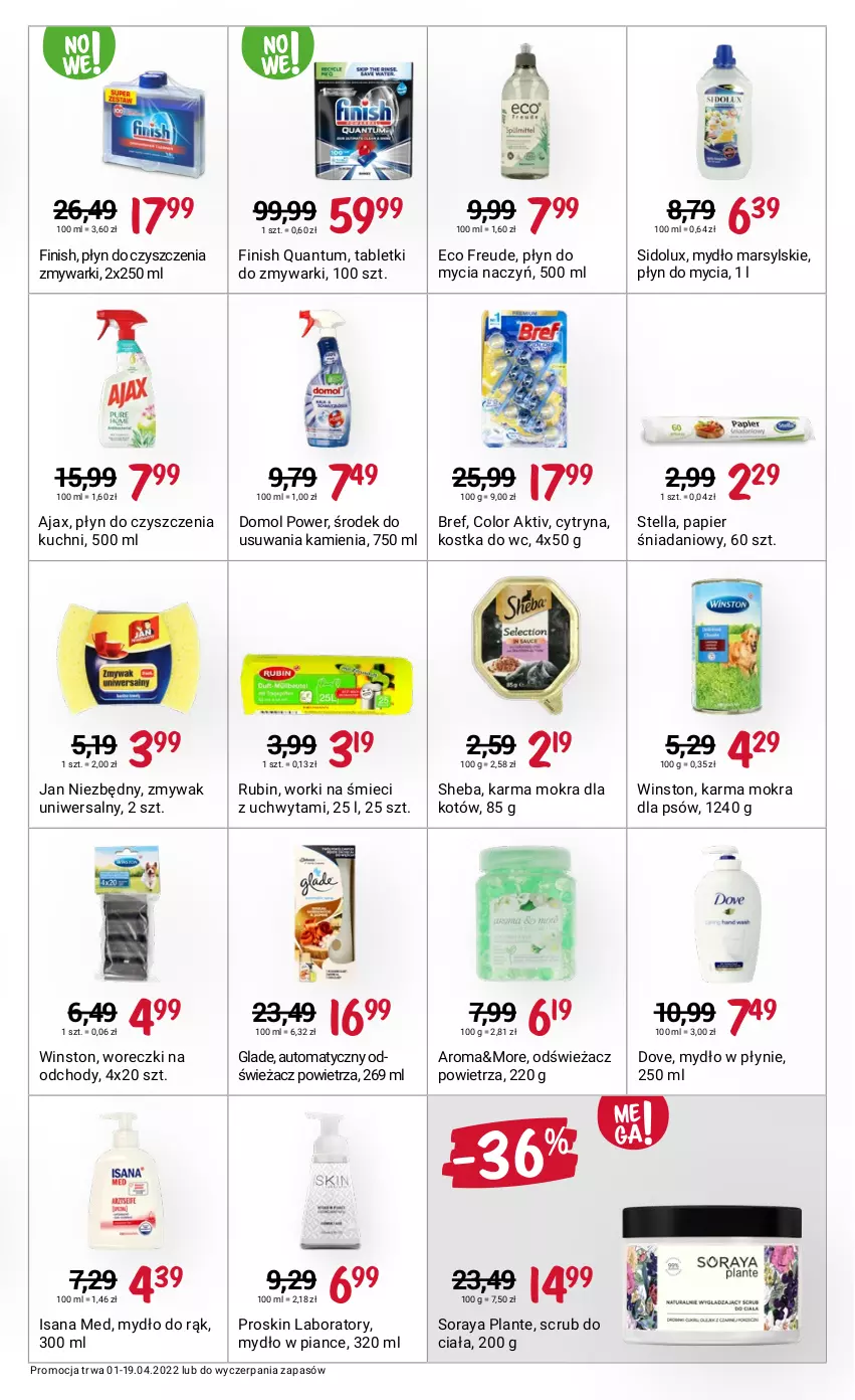 Gazetka promocyjna Rossmann - ważna 01.04 do 19.04.2022 - strona 7 - produkty: Ajax, Bref, Danio, Do mycia naczyń, Domol, Dove, Finish, Isana, Jan Niezbędny, Karma mokra dla kotów, Kostka do wc, Mars, Mydło, Mydło w płynie, Odświeżacz powietrza, Papier, Płyn do mycia, Płyn do mycia naczyń, Rubin, Sheba, Sidolux, Tablet, Tabletki do zmywarki, Winston, Worki na śmiec, Worki na śmieci, Zmywarki