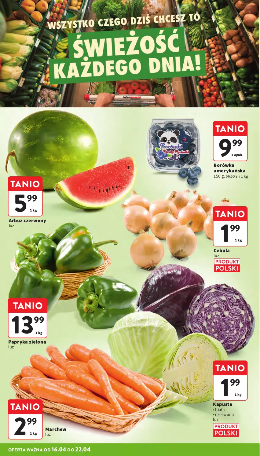 Gazetka promocyjna Intermarche - Gazetka Intermarche - ważna 16.04 do 22.04.2026 - strona 12 - produkty: Arbuz, Borówka, Borówka amerykańska, Cebula, Papryka