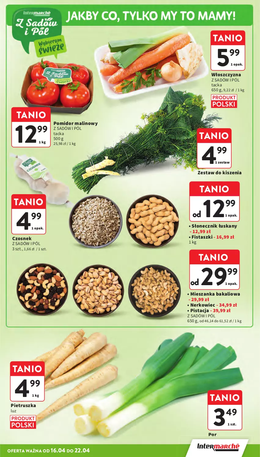 Gazetka promocyjna Intermarche - Gazetka Intermarche - ważna 16.04 do 22.04.2026 - strona 13 - produkty: Czosnek, Mieszanka bakaliowa, Pietruszka, Pomidor malinowy, Por
