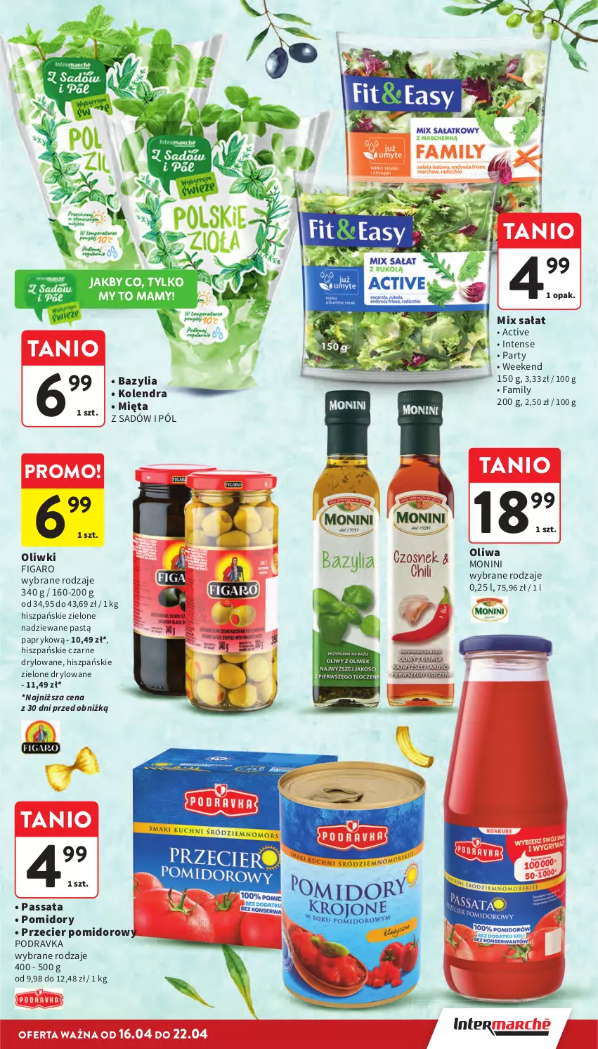 Gazetka promocyjna Intermarche - Gazetka Intermarche - ważna 16.04 do 22.04.2026 - strona 25 - produkty: Bazyl, Bazylia, Fa, Kolendra, Mięta, Monini, Oliwki, Podravka, Pomidory, Sałat