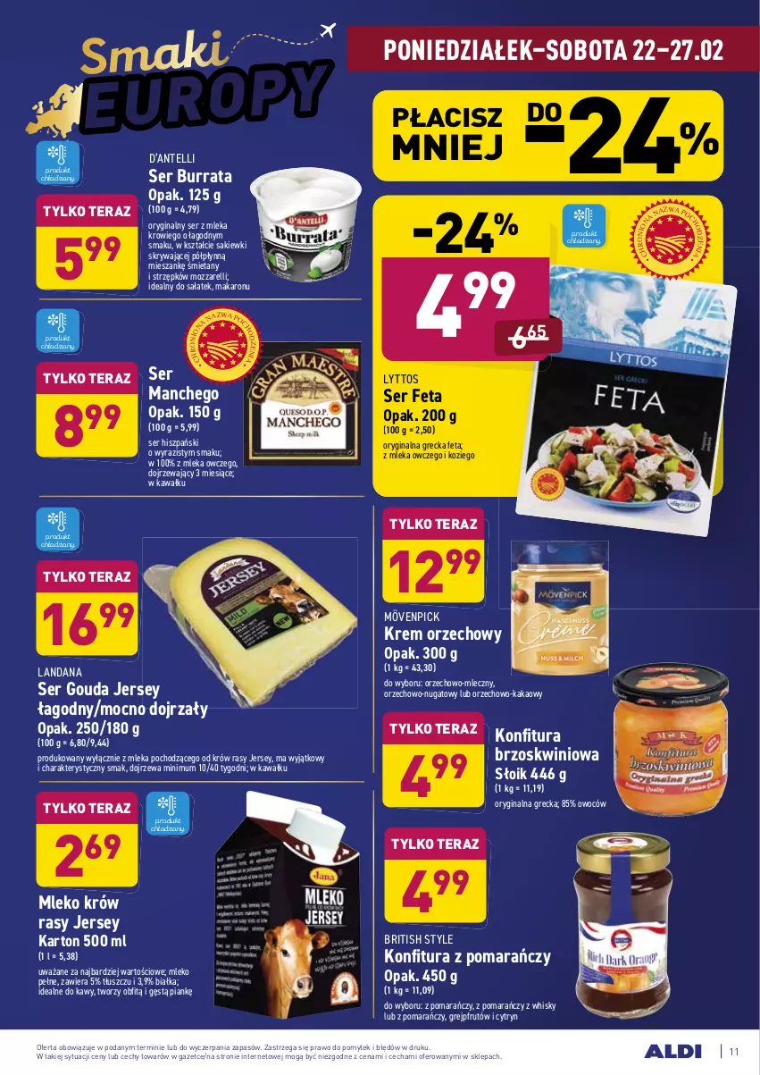 Gazetka promocyjna Aldi - ALE! CENA w ALDI - ważna 22.02 do 06.03.2021 - strona 11 - produkty: Brit, Burrata, Feta, Gin, Gouda, Grejpfrut, Kakao, Kawa, Konfitura, Krem orzechowy, Makaron, Mleko, Sałat, Ser, Tera, Whisky