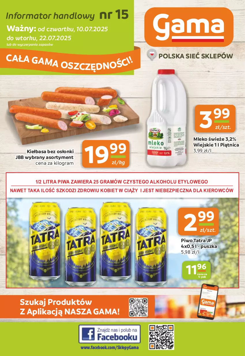 Gazetka promocyjna Gama - Gazetka Gama - ważna 10.07 do 22.07.2025 - strona 1 - produkty: Fa, Gra, Kiełbasa, Mleko, Piątnica, Piec, Piwa, Piwo, Tatra