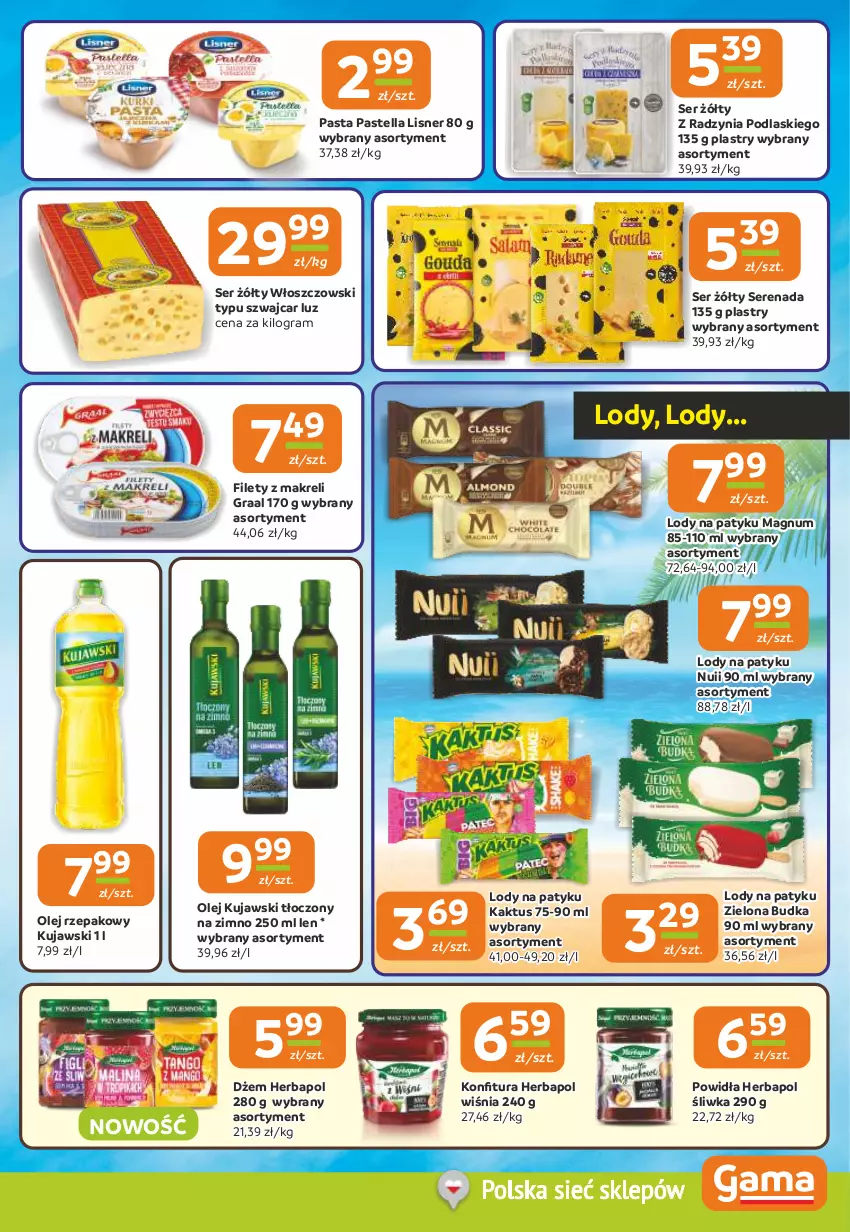 Gazetka promocyjna Gama - Gazetka Gama - ważna 10.07 do 22.07.2025 - strona 7 - produkty: Dżem, Gra, Graal, Herbapol, Kaktus, Kujawski, Lisner, Lody, Olej, Olej rzepakowy, Pastella, Podlaski, Ser, Włoszczowski, Zielona Budka