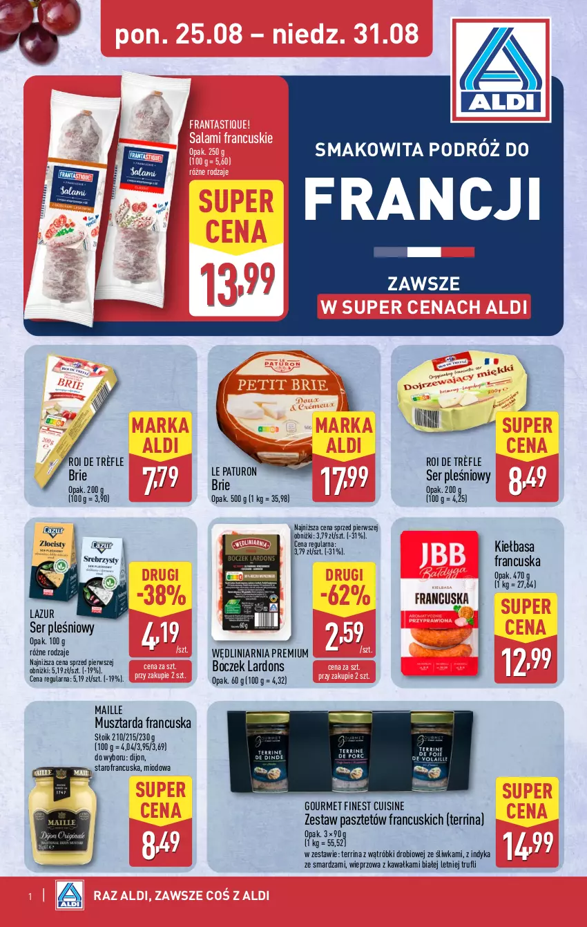 Gazetka promocyjna Aldi - Smakowita podróż do Francji - ważna 25.08 do 31.08.2025 - strona 1 - produkty: Boczek, Brie, Kawa, Kiełbasa, Lazur, Mus, Musztarda, Pasztet, Salami, Ser, Ser pleśniowy, Smakowita