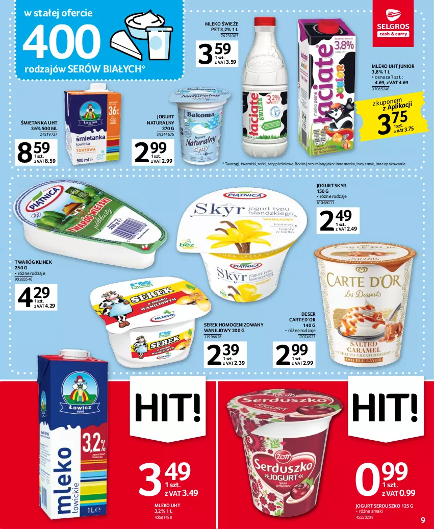 Gazetka promocyjna Selgros - Oferta spożywcza - ważna 19.01 do 01.02.2023 - strona 9 - produkty: Deser, Jogurt, Jogurt naturalny, Mleko, Ser, Serek, Serek homogenizowany, Twaróg