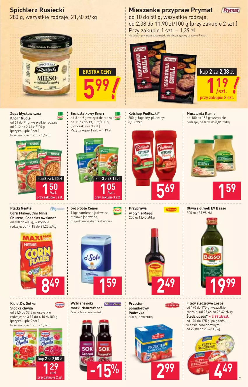 Gazetka promocyjna Stokrotka - Market - ważna 01.07 do 07.07.2021 - strona 9 - produkty: Cenos, Cheerios, Cini Minis, Corn flakes, Dr. Oetker, Kamis, Ketchup, Kisiel, Knorr, Maggi, Mus, Musztarda, Nestlé, Oliwa z oliwek, Piernik, Podravka, Prymat, Przyprawa w płynie, Przyprawy, Pudliszki, Sałat, Słodka Chwila, Sok, Sól, Sos, Spichlerz Rusiecki, Zupa