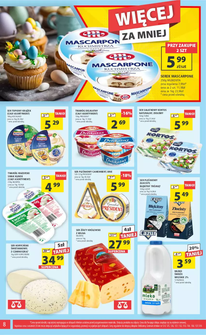 Gazetka promocyjna Arhelan - Gazetka - ważna 22.03 do 31.03.2024 - strona 8 - produkty: Brie, Camembert, Hochland, Królewski, Lazur, Mascarpone, Mleko, Mlekovita, Piątnica, Rum, Sałat, Ser, Ser pleśniowy, Ser topiony, Serek, Top, Twaróg, Twaróg delikatny, Vita C