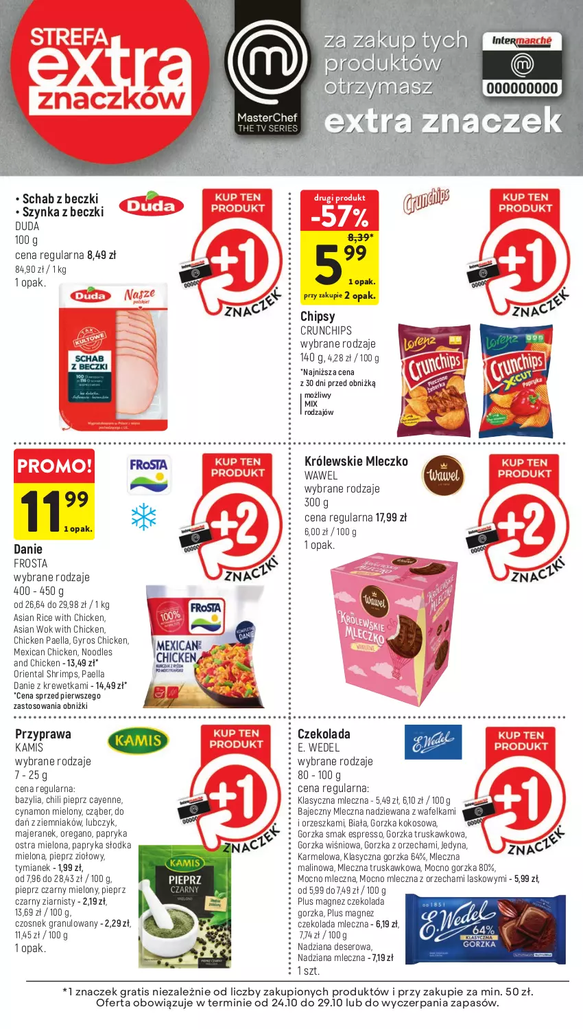 Gazetka promocyjna Intermarche - Gazetka Intermarche - ważna 24.10 do 29.10.2024 - strona 39 - produkty: Bazyl, Bazylia, Chipsy, Crunchips, Czekolada, Czekolada gorzka, Czekolada mleczna, Czosnek, Czosnek granulowany, Deser, Duda, E. Wedel, Frosta, Gra, Gyros, Kamis, Kokos, Królewski, Królewskie Mleczko, Magnez, Mleczko, Papryka, Papryka słodka, Pieprz, Ser, Szynka, Szynka z beczki, Wawel