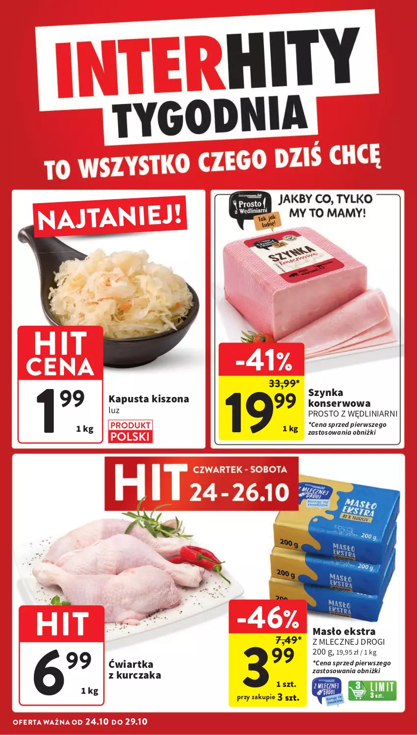 Gazetka promocyjna Intermarche - Gazetka Intermarche - ważna 24.10 do 29.10.2024 - strona 4 - produkty: Kurczak, Masło, Ser, Szynka, Szynka konserwowa