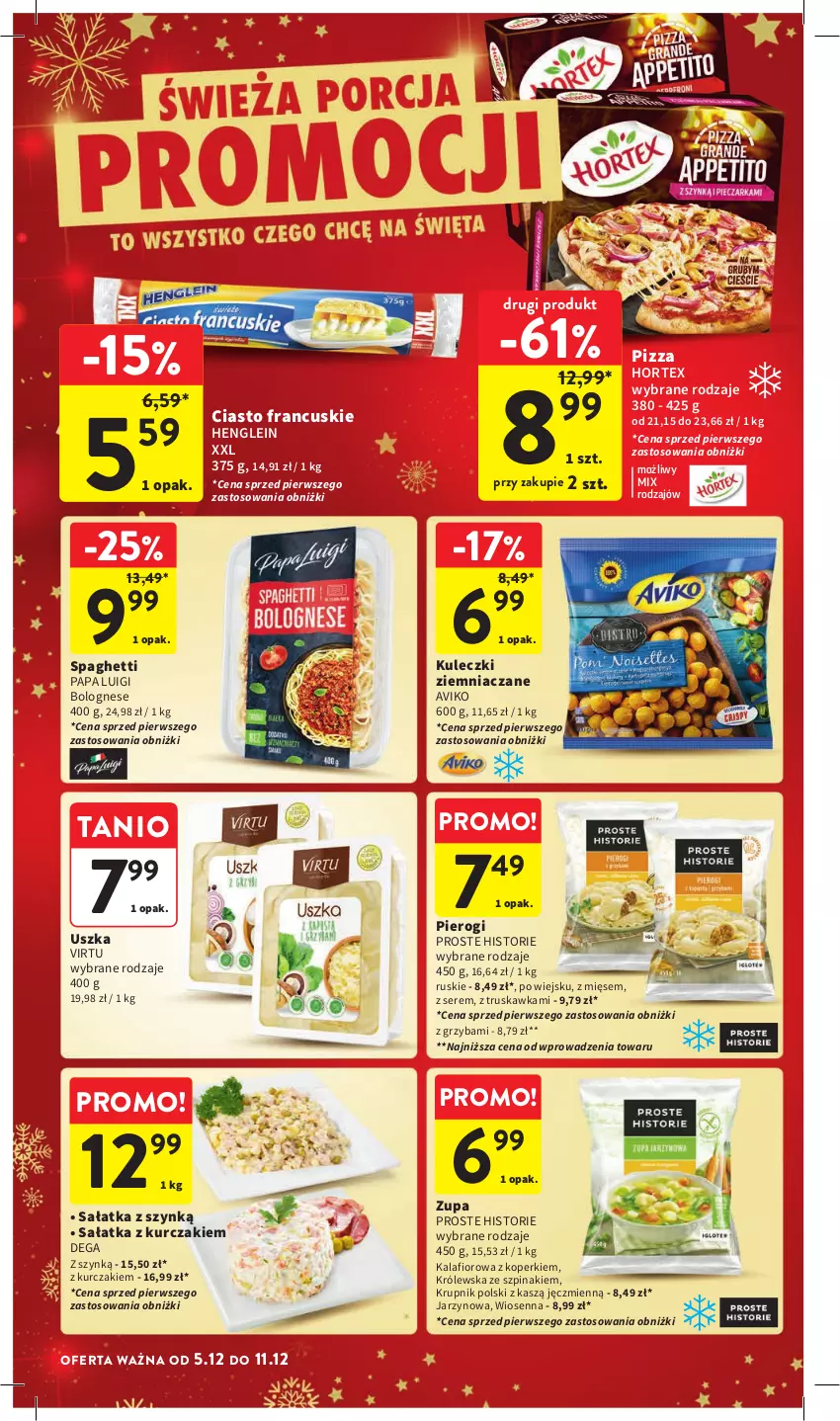 Gazetka promocyjna Intermarche - Gazetka Intermarche - ważna 05.12 do 11.12.2024 - strona 24 - produkty: Ciasto francuskie, Dega, Hortex, Kalafior, Krupnik, Kurczak, Pierogi, Pizza, Sałat, Sałatka, Ser, Spaghetti, Szpinak, Virtu, Zupa