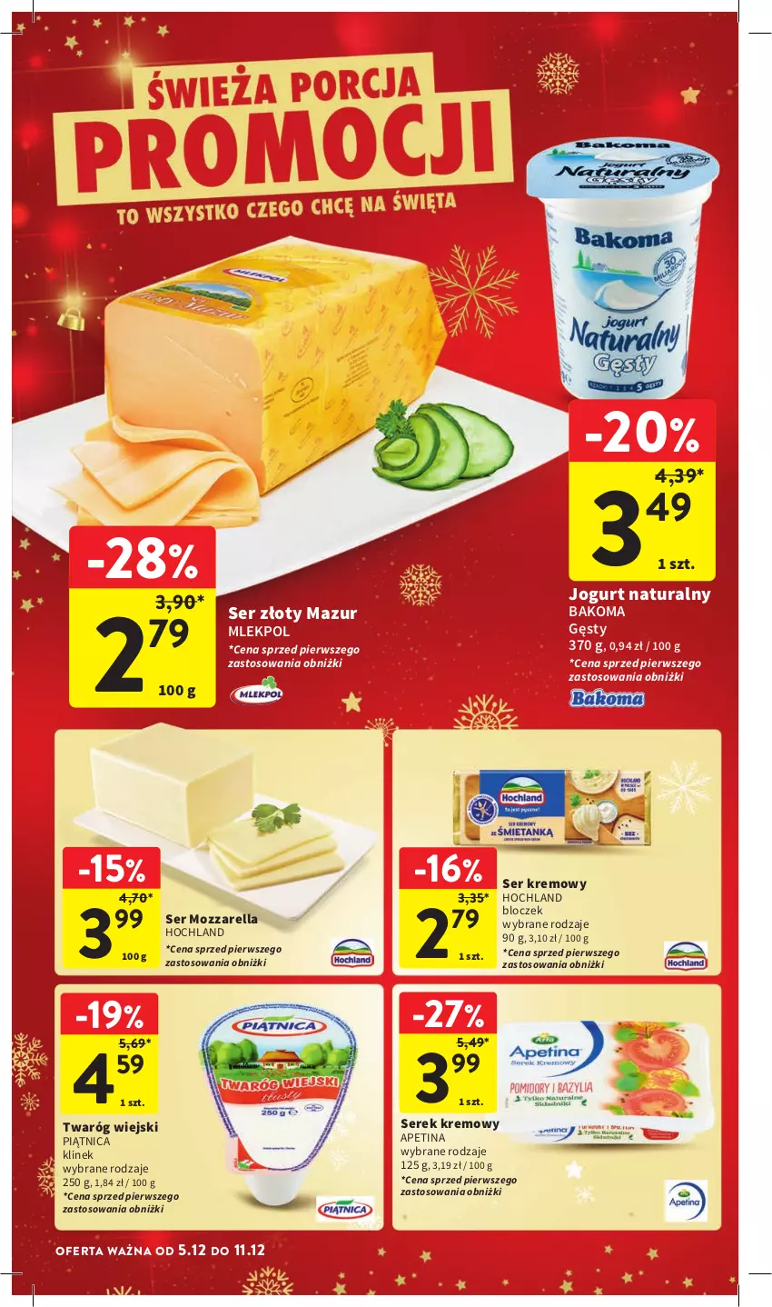 Gazetka promocyjna Intermarche - Gazetka Intermarche - ważna 05.12 do 11.12.2024 - strona 26 - produkty: Bakoma, Hochland, Jogurt, Jogurt naturalny, Mozzarella, Piątnica, Ser, Serek, Twaróg, Złoty Mazur