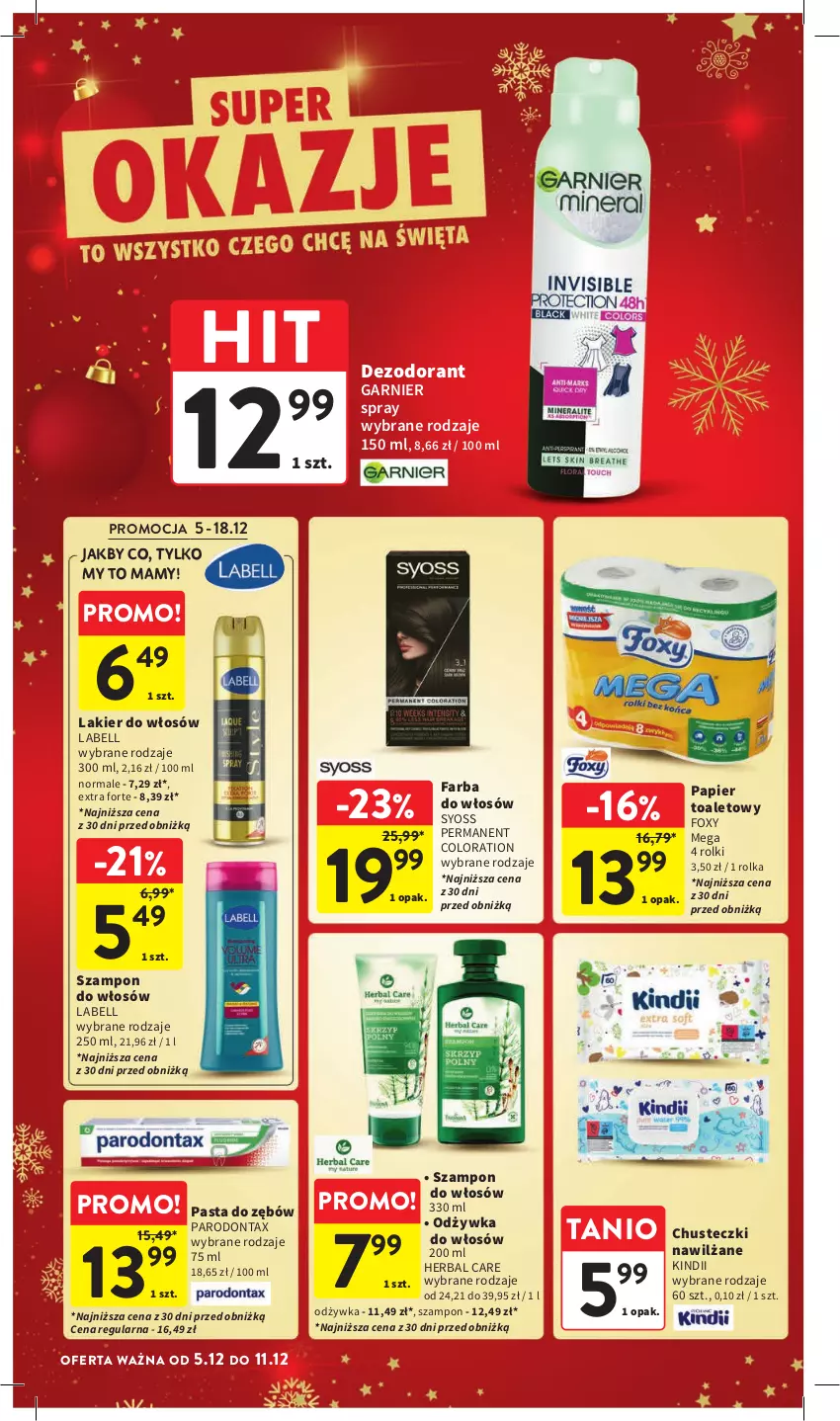 Gazetka promocyjna Intermarche - Gazetka Intermarche - ważna 05.12 do 11.12.2024 - strona 42 - produkty: Bell, Chusteczki, Dezodorant, Fa, Farba do włosów, Foxy, Garnier, Kindii, Lakier, Lakier do włosów, Odżywka, Papier, Papier toaletowy, Parodontax, Pasta do zębów, Rolki, Syoss, Szampon