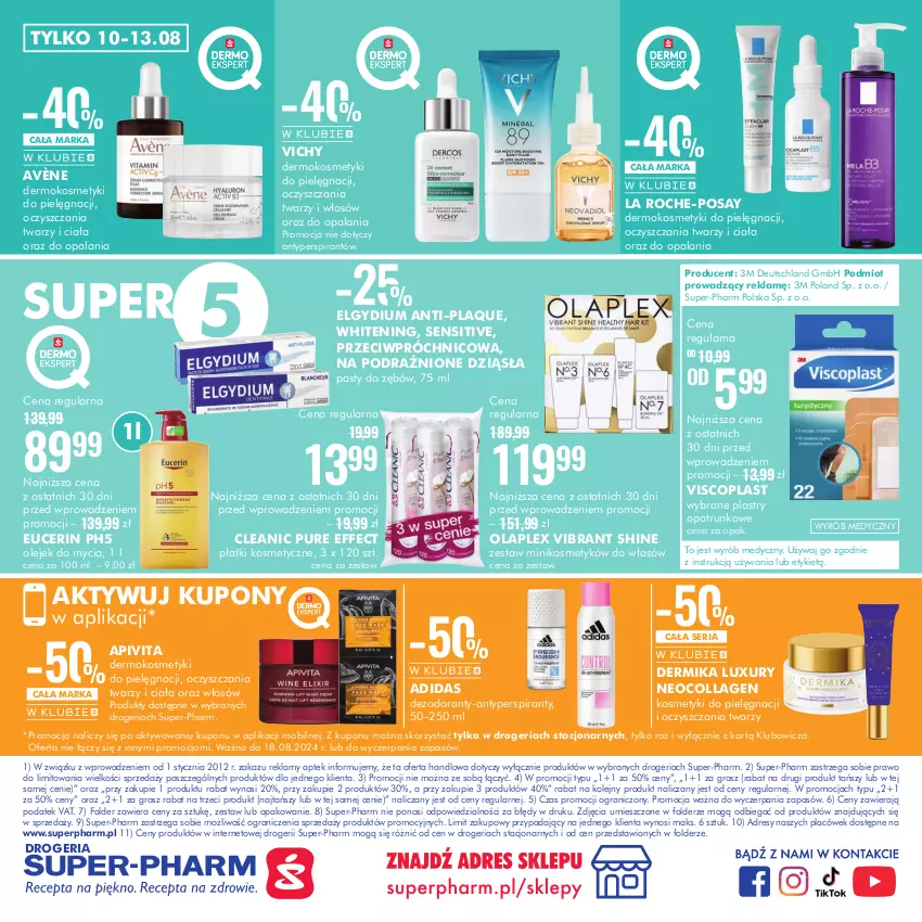 Gazetka promocyjna Super Pharm - Gazetka - ważna 10.08 do 18.08.2024 - strona 12 - produkty: Adidas, Antyperspirant, Avène, Cleanic, Dermika, Dezodorant, Dres, Elgydium, Gra, Kosmetyki do pielęgnacji, La Roche-Posay, LG, Mobil, Olej, Plastry opatrunkowe, Płatki kosmetyczne, Pur, Ser, Vichy, Viscoplast