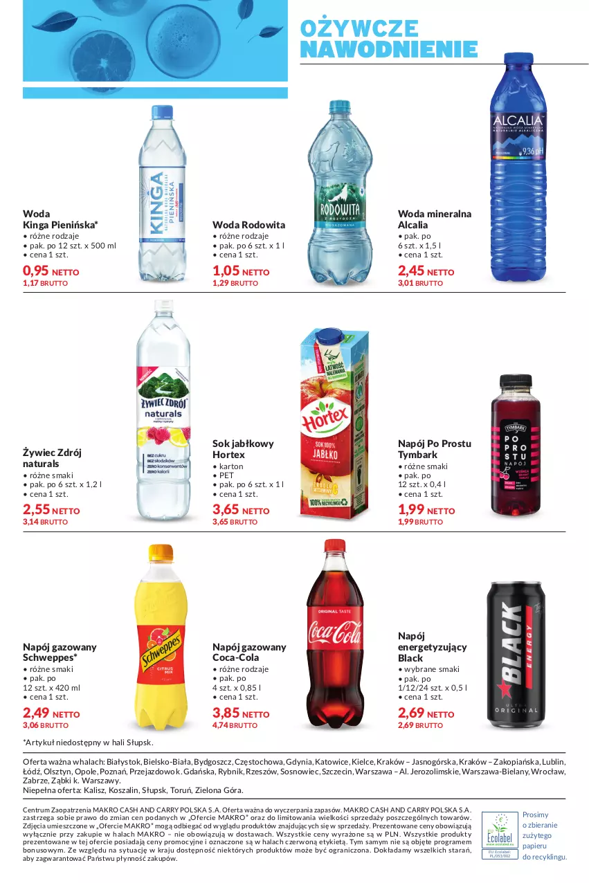 Gazetka promocyjna Makro - Wszystko dla biznesu i domu - ważna 22.08 do 04.09.2023 - strona 24 - produkty: Coca-Cola, Gra, Hortex, Kosz, Lack, Napój, Napój gazowany, Papier, Rum, Schweppes, Sok, Sok jabłkowy, Sos, Szal, Tymbark, Woda, Woda mineralna