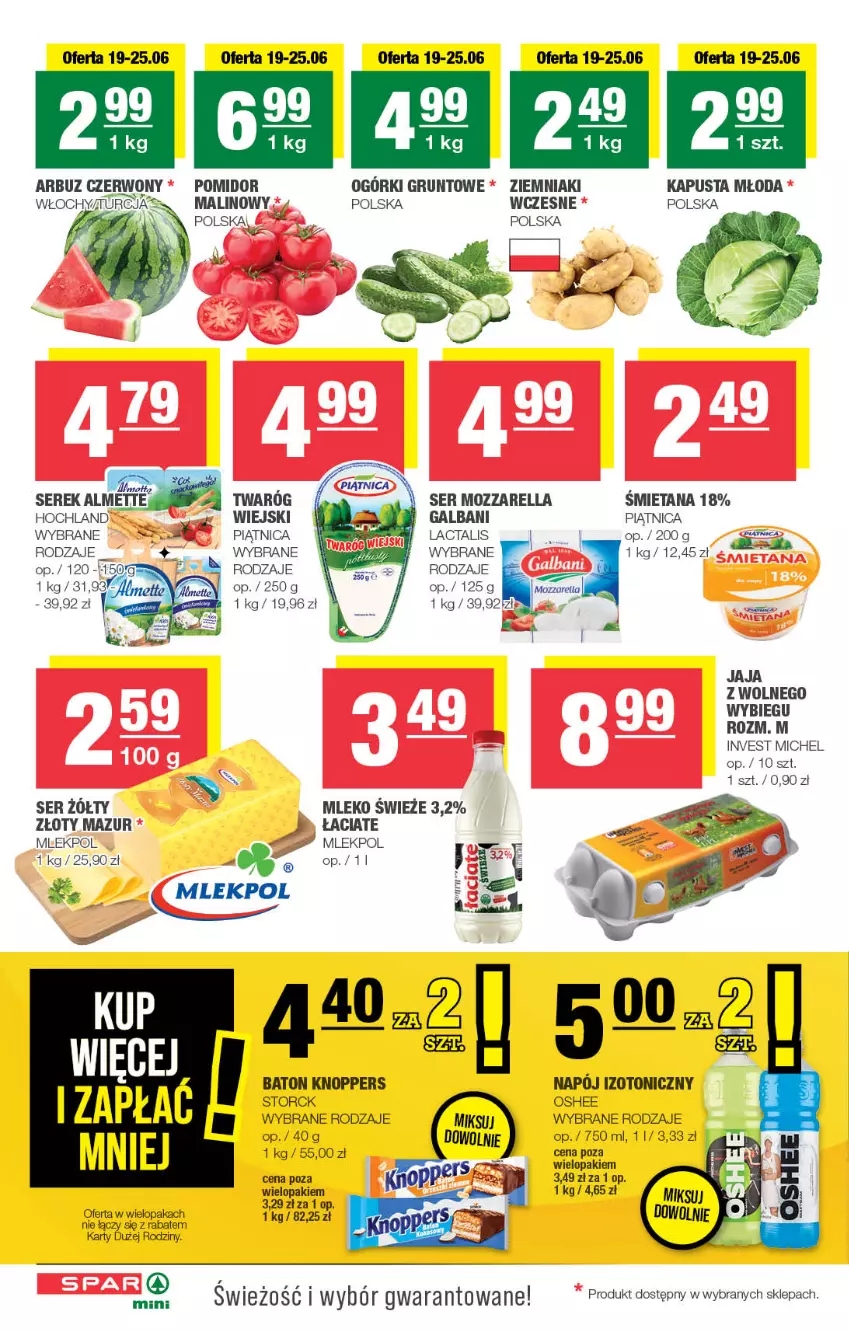 Gazetka promocyjna Spar - Spar-Mini - ważna 16.06 do 26.06.2024 - strona 2 - produkty: Arbuz, Baton, Galbani, Grunt, Hochland, Jaja, Jaja z wolnego wybiegu, Knoppers, Mleko, Mozzarella, Napój, Napój izotoniczny, Oshee, Piątnica, Ryż, Ser, Serek, Twaróg, Ziemniaki, Złoty Mazur