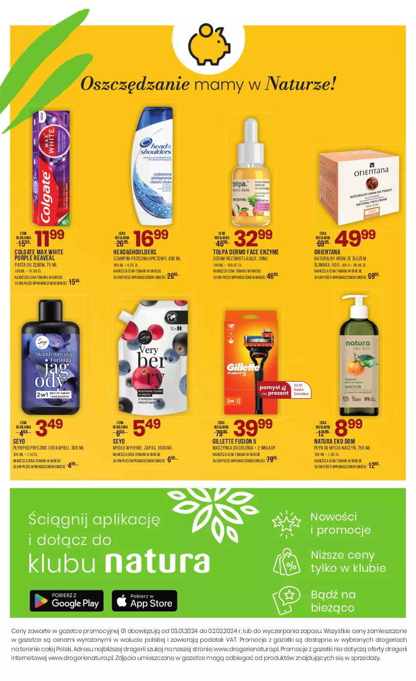 Gazetka promocyjna Drogerie Natura - Gazetka Drogerie Natura - ważna 03.01 do 02.02.2024 - strona 24 - produkty: Colgate, Do mycia naczyń, Fa, Fusion, Gillette, LG, Maszynka, Maszynka do golenia, Mydło, Mydło w płynie, Pasta do zębów, Płyn do mycia, Płyn do mycia naczyń, Pur, Rum, Ser, Serum, Szampon, Szynka, Tołpa