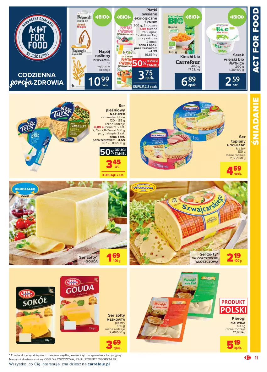 Gazetka promocyjna Carrefour - Gazetka Market - ważna 14.06 do 27.06.2021 - strona 11 - produkty: Brie, Camembert, Gouda, Hochland, Kosz, Mleko, Mlekovita, Napój, Napój roślinny, NaTurek, Piątnica, Pierogi, Płatki owsiane, Por, Ser, Ser pleśniowy, Ser topiony, Serek, Serek wiejski, Top, Włoszczowski