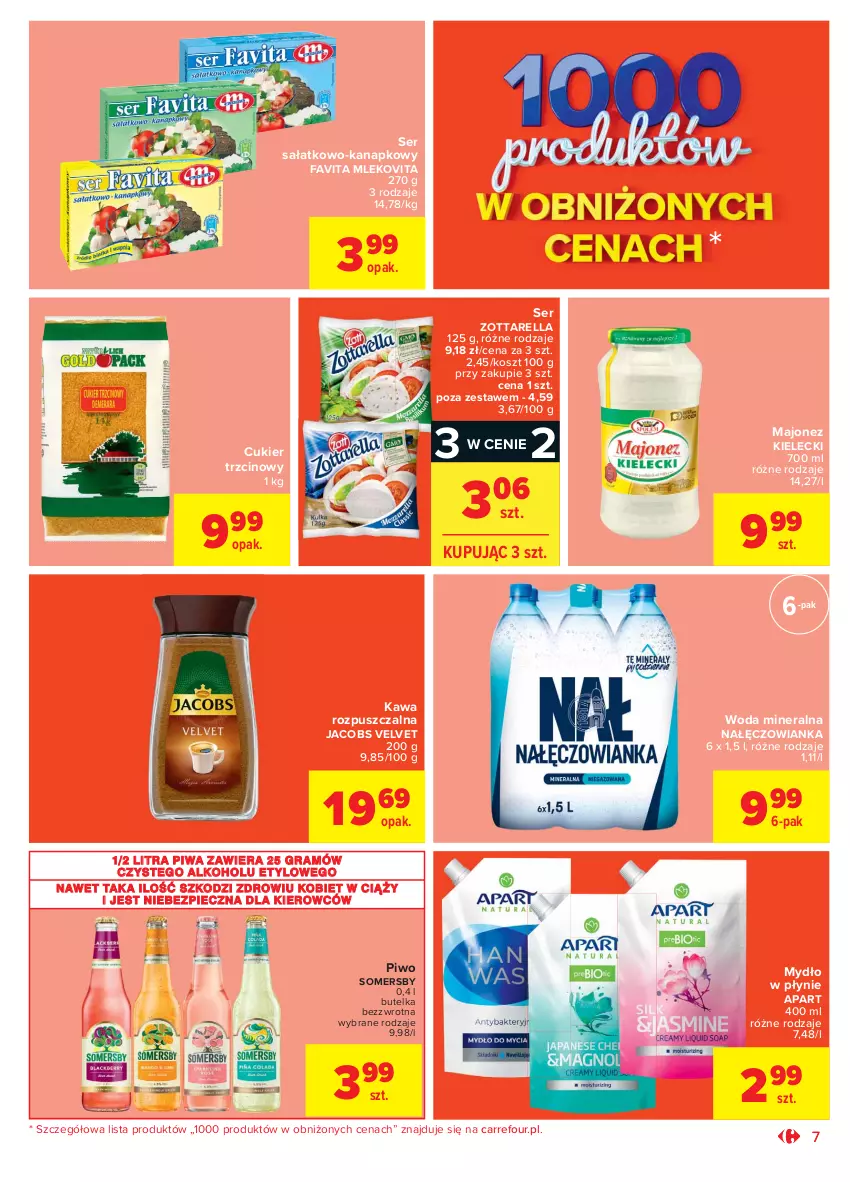 Gazetka promocyjna Carrefour - Gazetka Market - ważna 14.06 do 27.06.2021 - strona 7 - produkty: Cukier, Cukier trzcinowy, Fa, Favita, Gra, Jacobs, Jacobs Velvet, Kawa, Kawa rozpuszczalna, Kosz, Majonez, Mleko, Mlekovita, Mydło, Mydło w płynie, Nałęczowianka, Piec, Piwa, Piwo, Sałat, Ser, Ser sałatkowo-kanapkowy, Somersby, Velvet, Woda, Woda mineralna, Zott, Zottarella