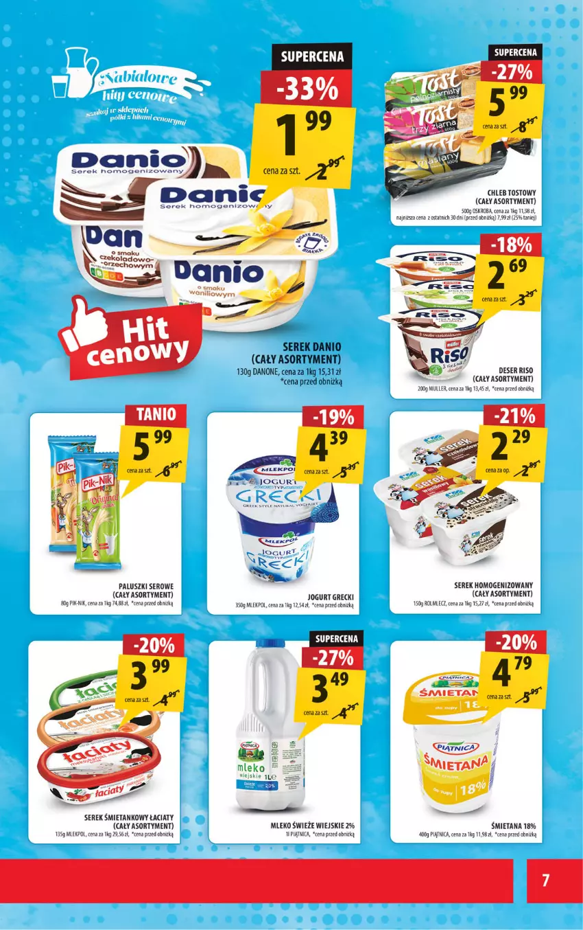Gazetka promocyjna Arhelan - Gazetka - ważna 30.01 do 08.02.2026 - strona 7 - produkty: Chleb, Chleb tostowy, Danio, Danone, Deser, Fa, Jogurt, Mleko, Piątnica, Rolmlecz, Ser, Serek, Serek homogenizowany