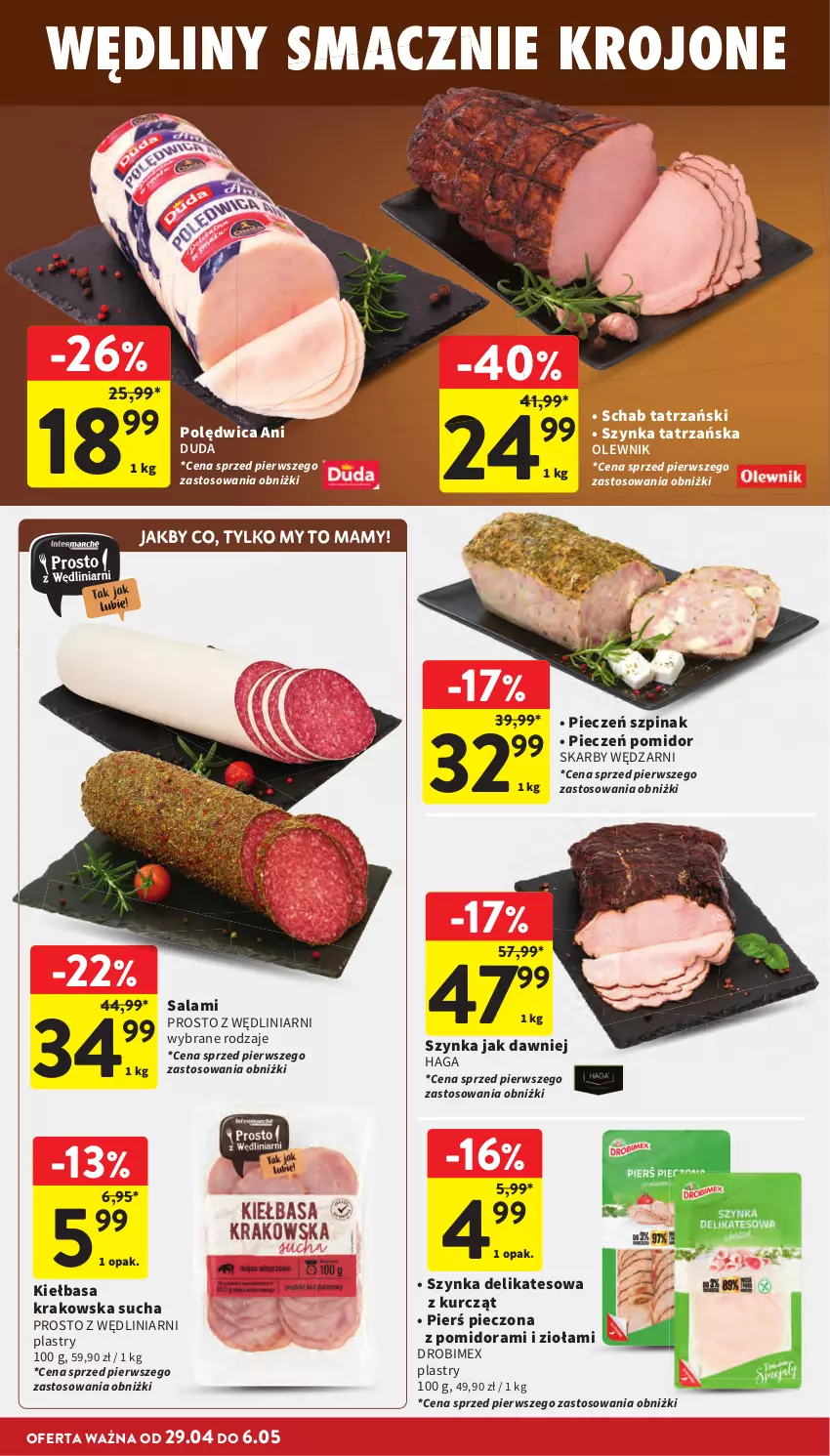 Gazetka promocyjna Intermarche - Gazetka Intermarche - ważna 29.04 do 06.05.2026 - strona 22 - produkty: Drobimex, Duda, Kiełbasa, Kiełbasa krakowska, Olewnik, Piec, Polędwica, Salami, Szpinak, Szynka, Szynka delikatesowa