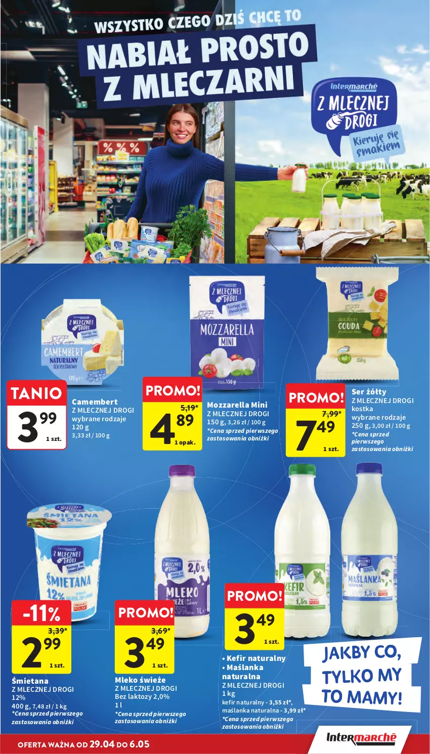 Gazetka promocyjna Intermarche - Gazetka Intermarche - ważna 29.04 do 06.05.2026 - strona 25 - produkty: Camembert, Kefir, Kefir naturalny, Maślanka, Mleko, Mozzarella, Ser