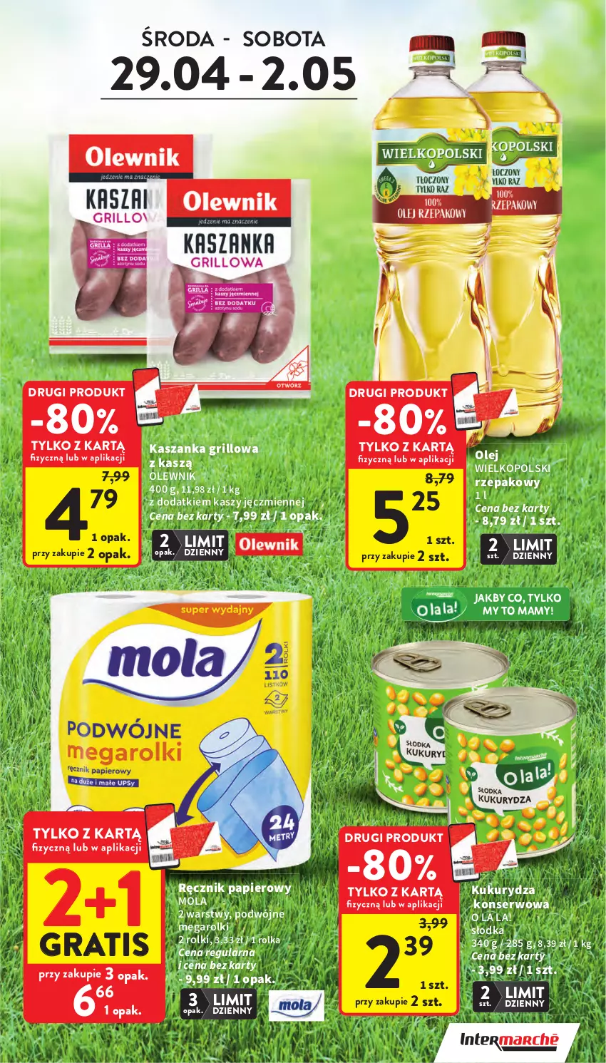 Gazetka promocyjna Intermarche - Gazetka Intermarche - ważna 29.04 do 06.05.2026 - strona 5 - produkty: Gra, Grill, Kasza, Kaszanka, Kukurydza, Kukurydza konserwowa, Mola, Olej, Olewnik, Papier, Ręcznik, Rolki, Ser