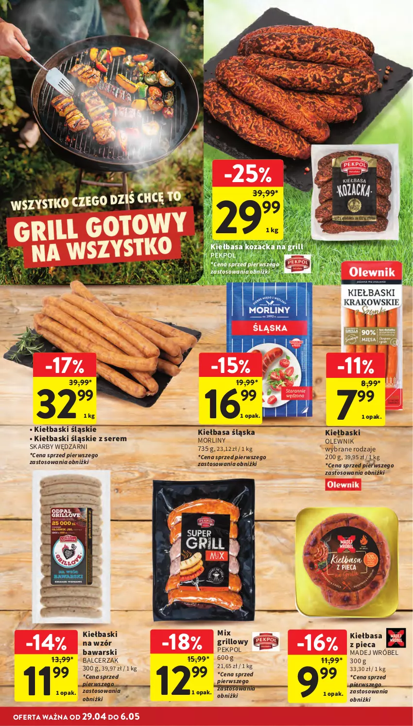 Gazetka promocyjna Intermarche - Gazetka Intermarche - ważna 29.04 do 06.05.2026 - strona 6 - produkty: Grill, Kiełbasa, Kiełbasa śląska, Kiełbaski śląskie, Madej Wróbel, Morliny, Olewnik, Pekpol, Piec, Ser