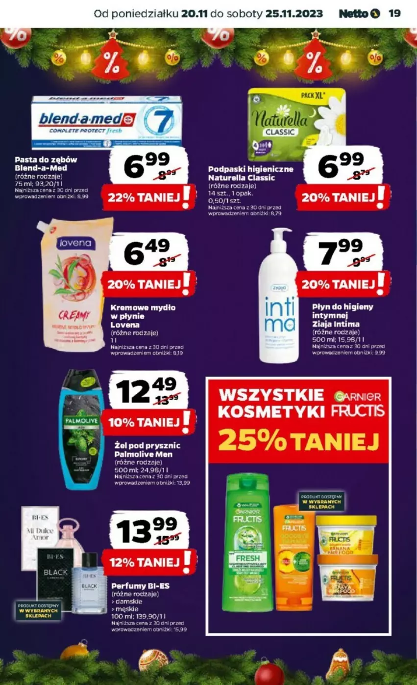 Gazetka promocyjna Netto - ważna 20.11 do 25.11.2023 - strona 11 - produkty: Blend-a-Med, Fructis, Mydło, Mydło w płynie, Naturell, Naturella, Palmolive, Pasta do zębów, Perfum, Płyn do higieny intymnej, Podpaski