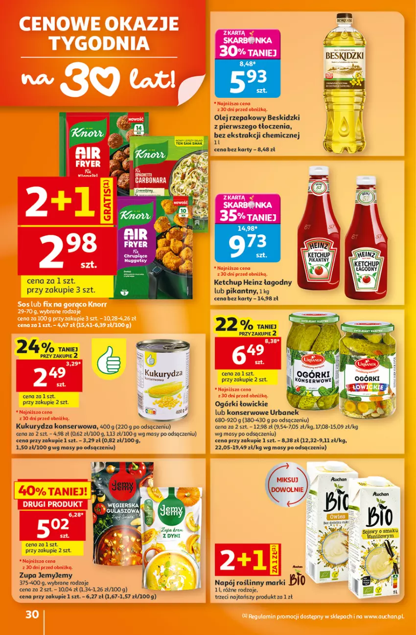 Gazetka promocyjna Auchan - Gazetka 30 Lat Hipermarket Auchan - ważna 27.08 do 02.09.2026 - strona 30 - produkty: Beskidzki, Heinz, Ketchup, Kukurydza, Kukurydza konserwowa, Napój, Napój roślinny, Olej, Olej rzepakowy, Ser, Zupa