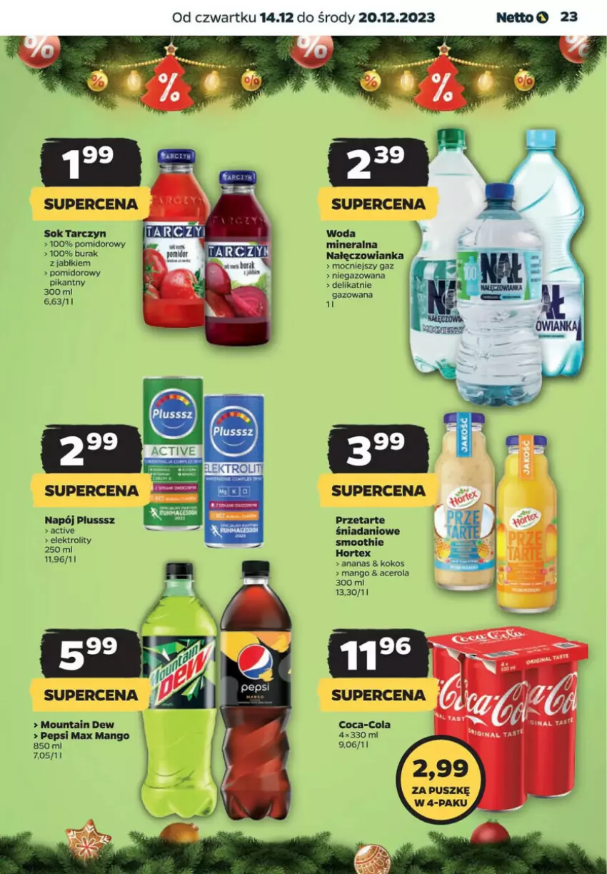 Gazetka promocyjna Netto - ważna 14.12 do 20.12.2023 - strona 16 - produkty: Acer, Ananas, Coca-Cola, Danio, Hortex, Kokos, Mango, Nałęczowianka, Napój, Pepsi, Pepsi max, Smoothie, Sok, Woda